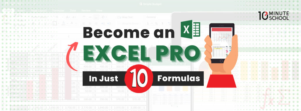 Become an Excel pro in just 10 formulas