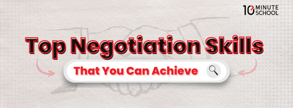 top negotiation skills that you can achieve